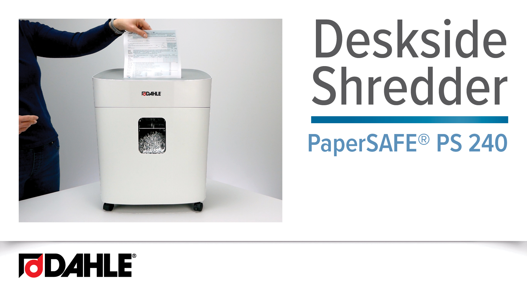 <big><strong>PaperSAFE® PS 240 </strong></big><br>Deskside Shredder