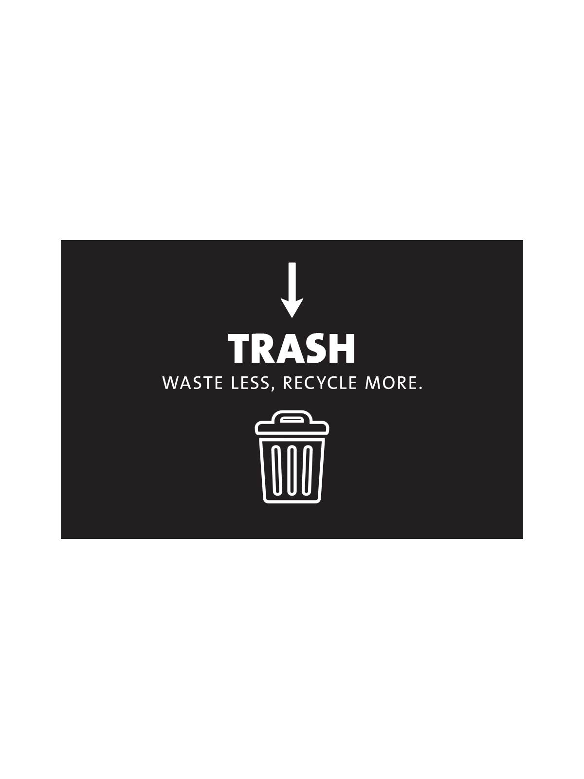 EVOLVE – Sign – Trash – Black-White
