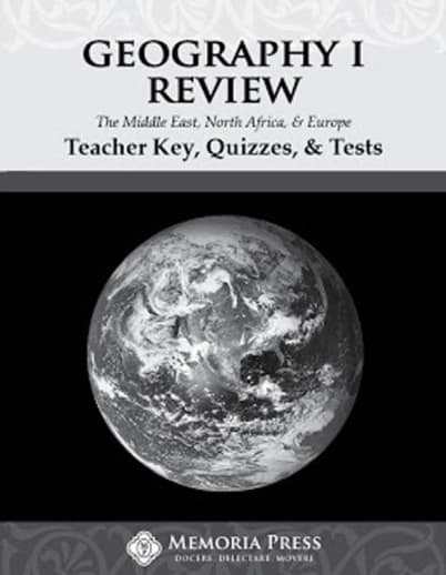 Memoria Press Geography 1 Review: Key, Quizzes & Tests (Middle East, North Africa, & Europe)