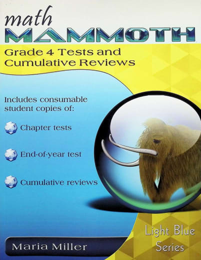 Math Mammoth Grade 4 Tests and Cumulative Reviews (2020 Edition, Black & White)