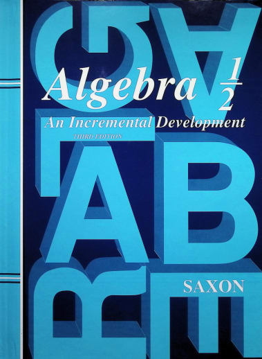Saxon Algebra 1/2 Student Text (3rd Edition)