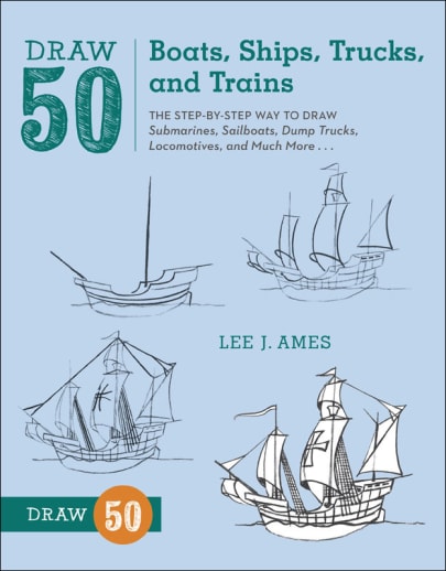 Draw 50 Boats, Ships, Trucks & Trains