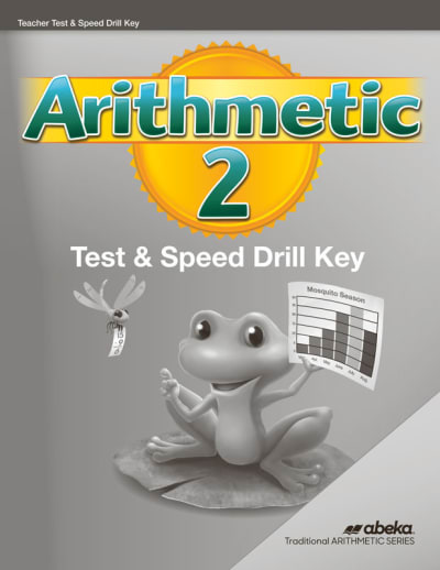 Abeka Arithmetic 2 Tests and Speed Drills Key