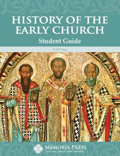 History of the Early Church Student Guide | Memoria Press