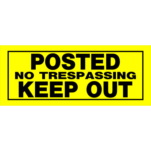 Posted No Trespassing Keep Out Sign (6