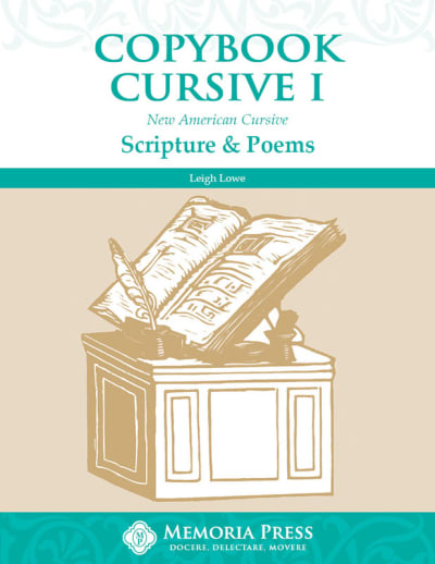 Memoria Press Copybook Cursive Book 1: Scripture and Poems