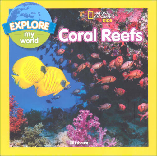 Explore My World Coral Reefs