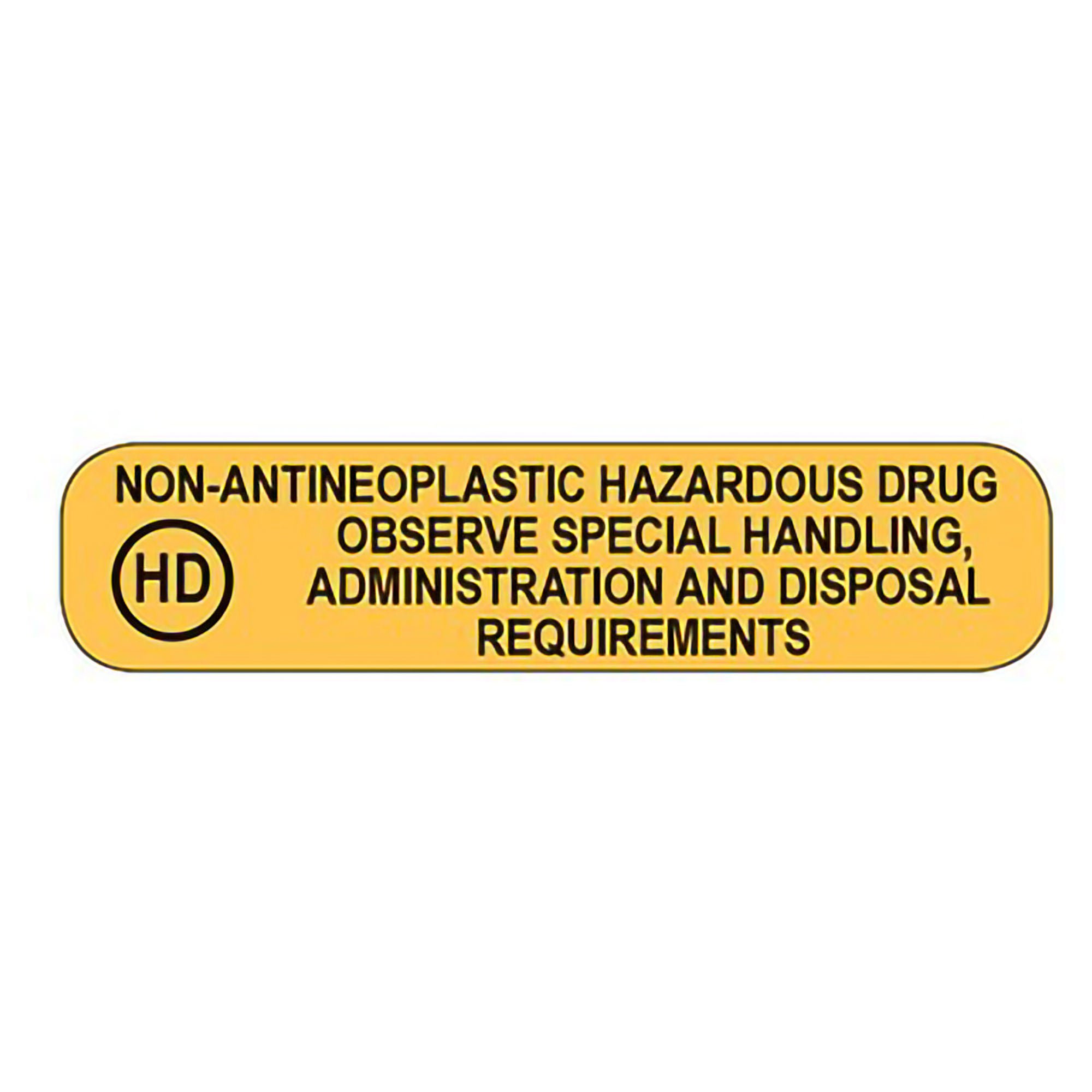 Health Care Logistics LABEL, NON-ANTINEOPLASTIC HAZARDOUS DRUG (1000/PK)
