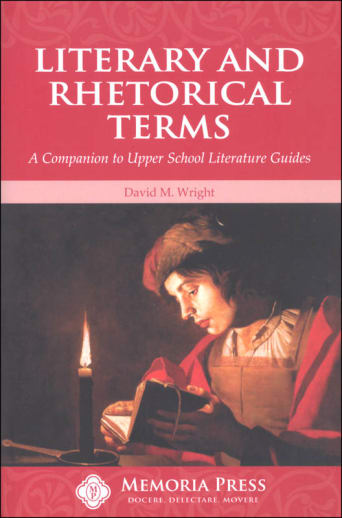 Memoria Press Literary and Rhetorical Terms