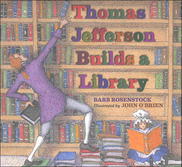 Thomas Jefferson Builds A Library