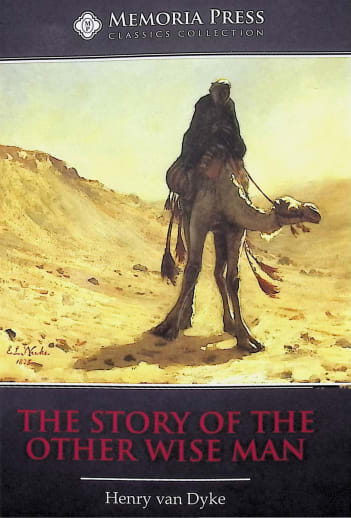 The Story of the Other Wise Man | Memoria Press