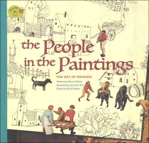 Stories of Art: The People in the Paintings (Art of Bruegel)