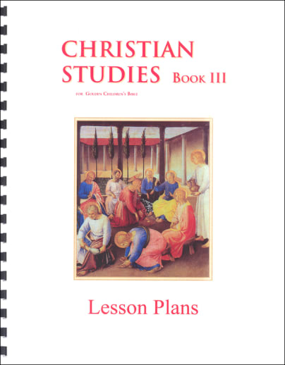 Memoria Press Christian Studies Book 3 Lesson Plans