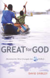Great for God