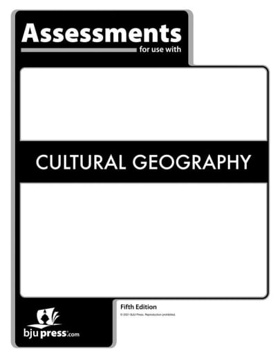 BJU Press Cultural Geography Assessments 5th Edition