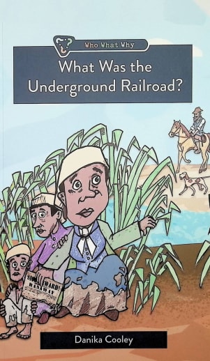 What Was the Underground Railway? (Who? What? Why?)