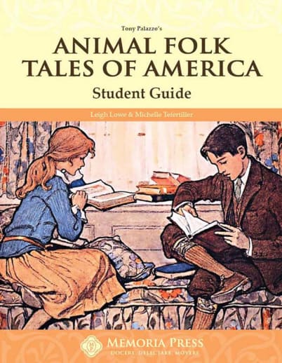 Animal Folk Tales of America Student Guide | Memoria Press