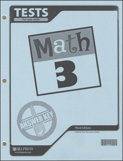 BJU Press Math 3 Testpack Answer Key 3rd Edition