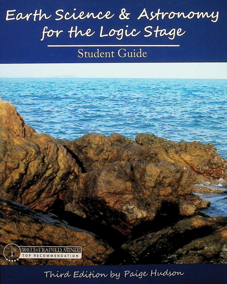 Earth Science & Astronomy for the Logic Stage Student Guide (3rd Edition)