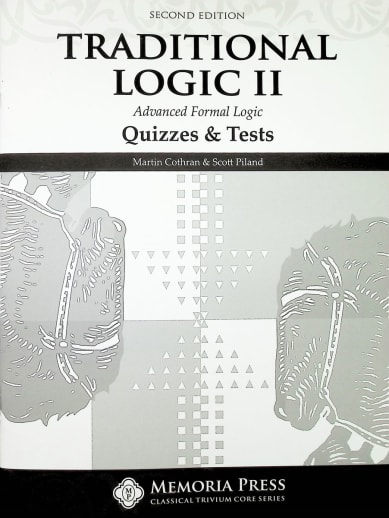 Memoria Press Traditional Logic 2 Quizzes and Final Exam