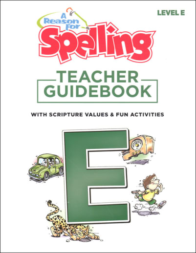 A Reason for Spelling E Teacher Guidebook (2nd Edition)