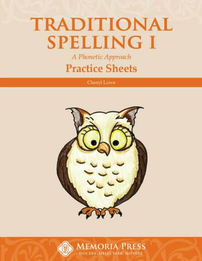 Memoria Press Traditional Spelling Practice Sheets 1