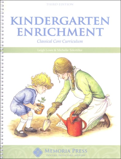 Memoria Press Kindergarten Enrichment Guide (3rd Edition)