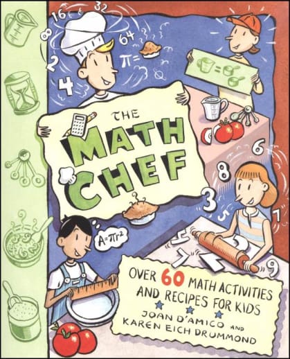 Math Chef: 60 Math Activities & Recipes Kids