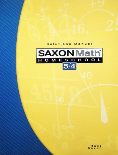 Saxon Math 5/4 Homeschool Solutions Manual (3rd Edition)