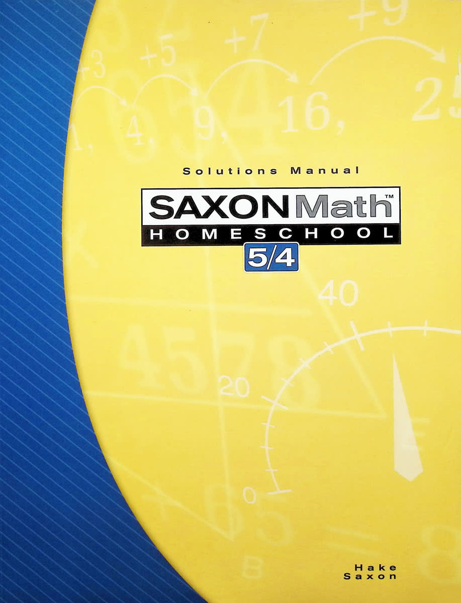Saxon Math 5/4 Homeschool Solutions Manual (3rd Edition)