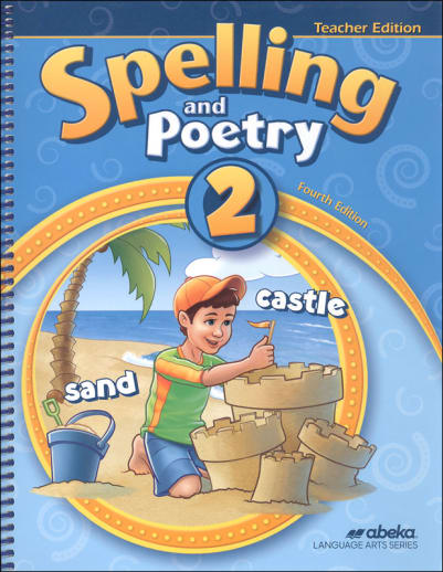 Abeka Spelling and Poetry 2 Teacher Edition (3rd Edition)