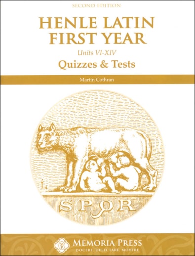 Memoria Press Henle Latin 1 Quiz & Exam Packet (Units 6-14)