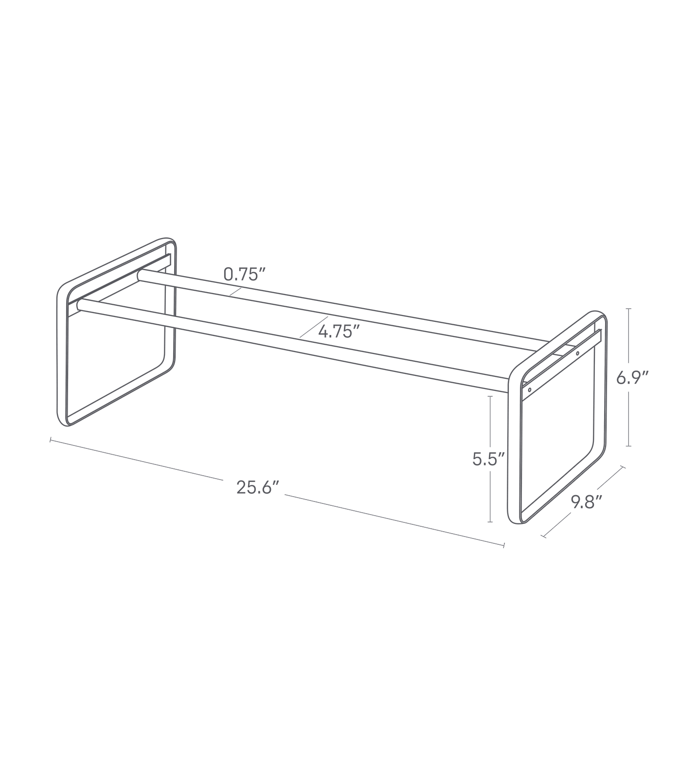 Dimension image for Stackable Shoe Rackon a white background showinglength of 25.6 inches, width of 9.8 inches, height of 6.9 inches. Two bars, each with a diameter of 0.75 inches, are placed 4.75 inches apart at a height of 5.5 inches.