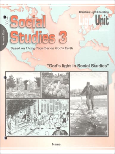 Christian Light Social Studies 303-304 LightUnit A/K Sunrise Ed