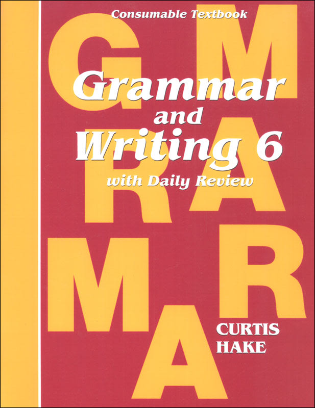 Grammar and Writing 6 Student Softcover Consumable Textbook