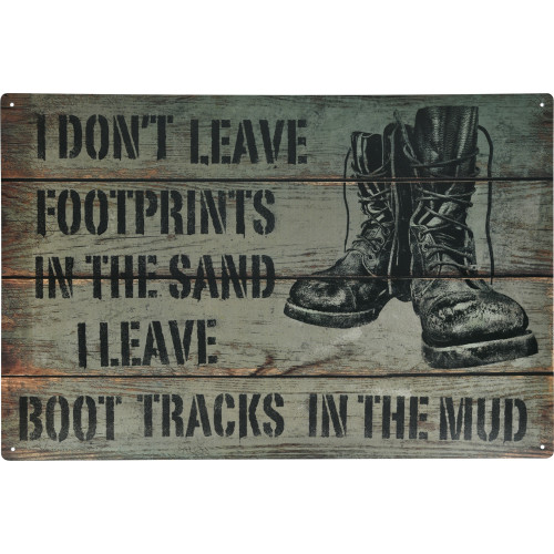 I Don't Leave Footprints in the Sand Novelty Sign (12