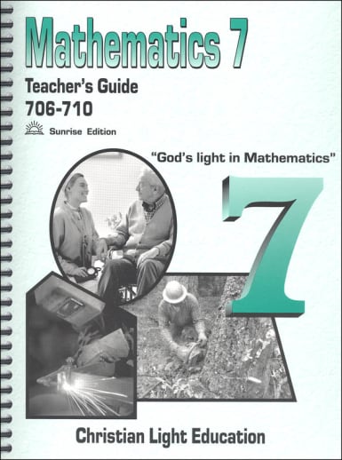 Christian Light Mathematics Teacher's Guide 706-710 with answers Sunrise Edition