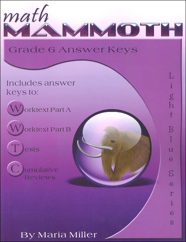 Math Mammoth Light Blue Series Grade 6 Answer Key Colored Version Revised