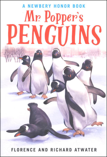 Mr. Popper's Penguins by Florence and Richard Atwater