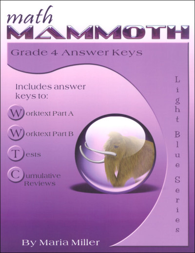 Math Mammoth Grade 4 Answer Keys (2020 Edition, Black & White)