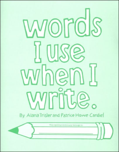 Words I Use When I Write
