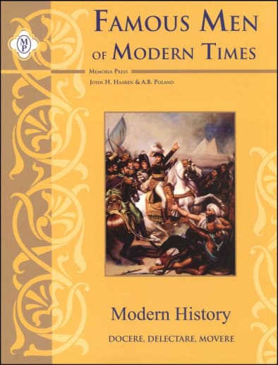 Famous Men of Modern Times | Memoria Press