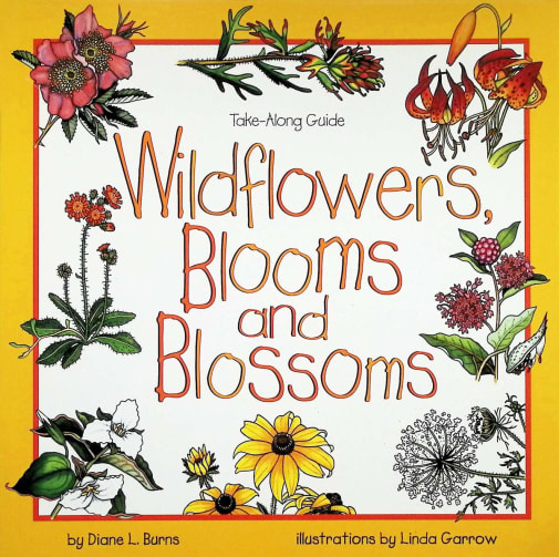 Wildflowers, Blooms and Blossoms (Take-Along