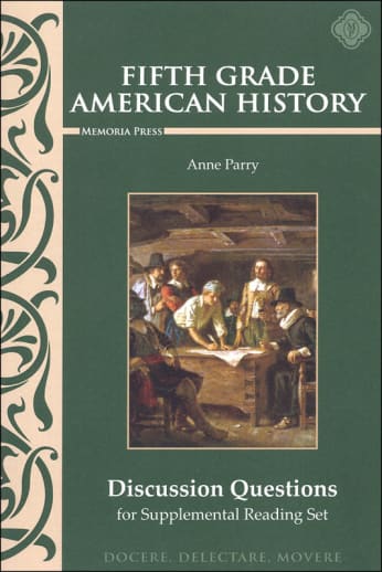 Memoria Press Fifth Grade American History Discussion Questions