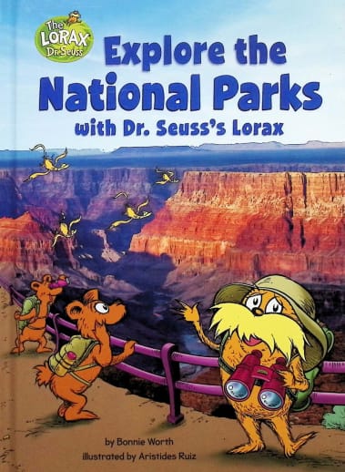 Explore the National Parks with Dr. Suess's Lorax