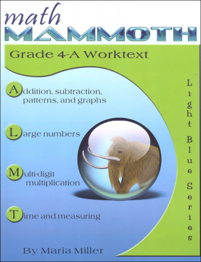 Math Mammoth Grade 4-A Worktext (2020 Edition, Full Color)