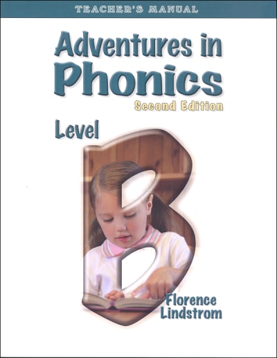 Adventures in Phonics Level B Teacher's Manual (Second Edition)