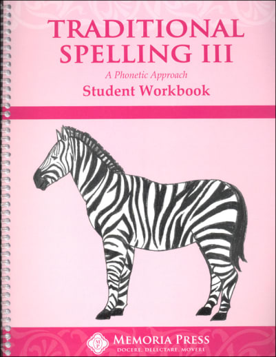 Memoria Press Traditional Spelling Student Book 3