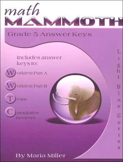 Math Mammoth Grade 5 Answer Keys (2020 Edition, Full Color)