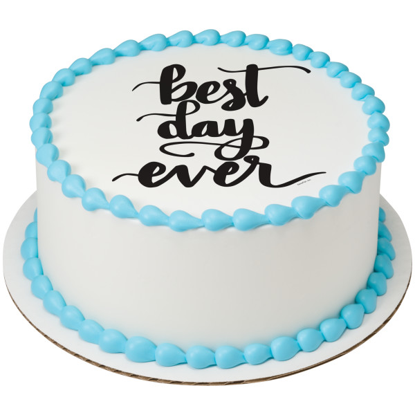 Best Day Ever PhotoCake® Edible Image®
